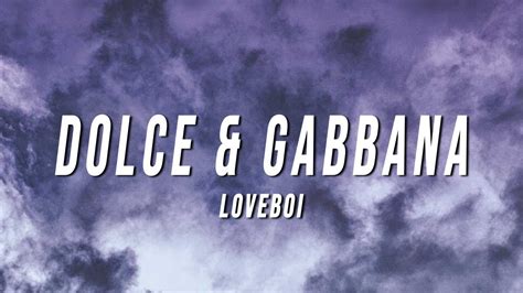 loveboi dolce gabbana mp3 download|Dolce and Gabbana .